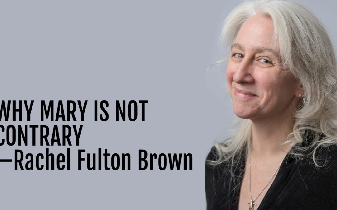 #109: Why Mary is Not Contrary—Dr. Rachel Fulton Brown