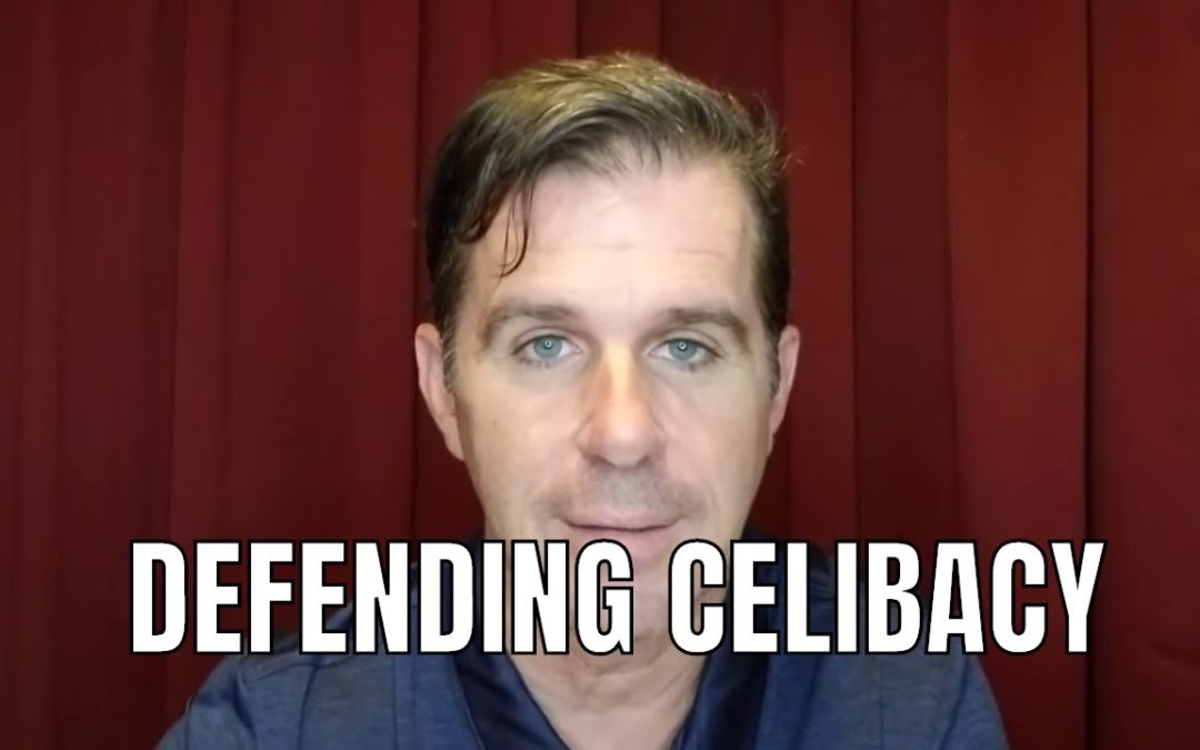 Defending Celibacy-again!