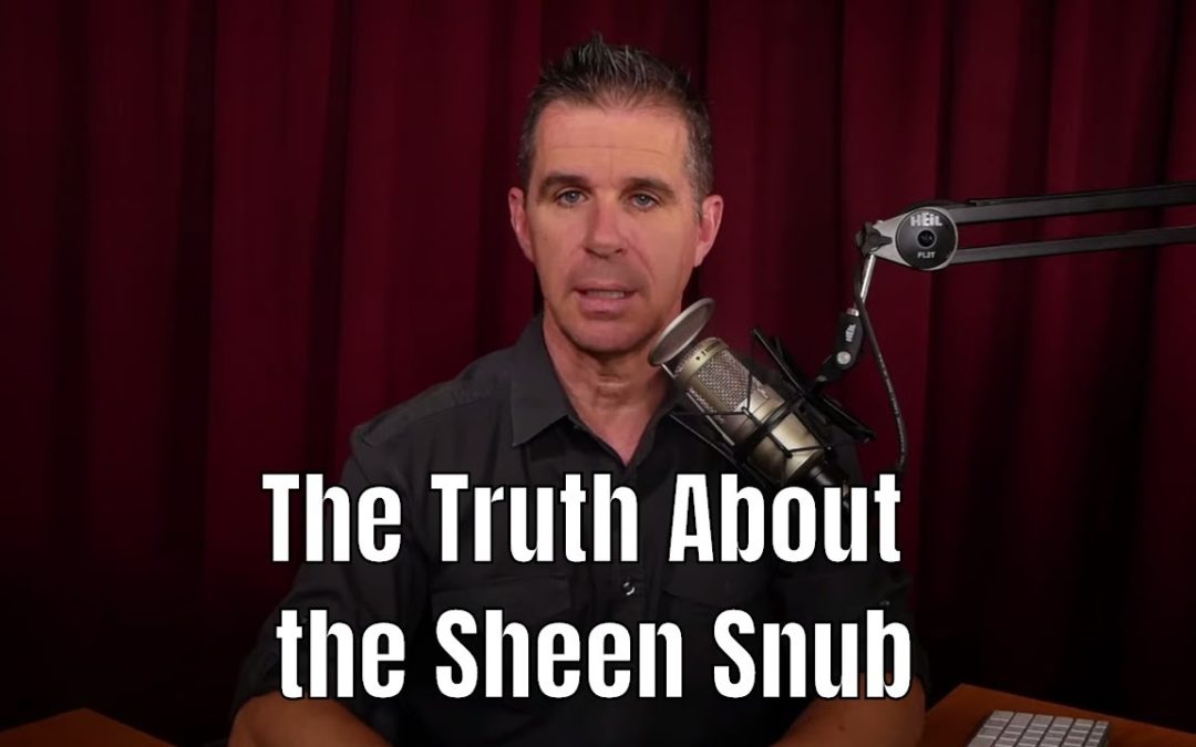 The Truth About the Sheen Snub