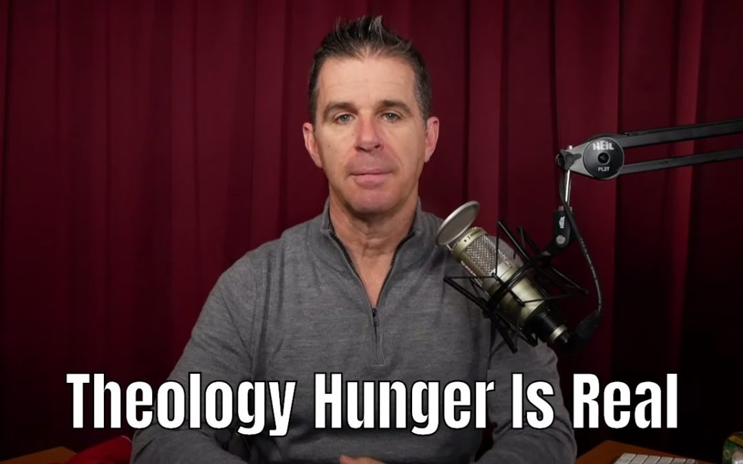 Theology Hunger Is Real